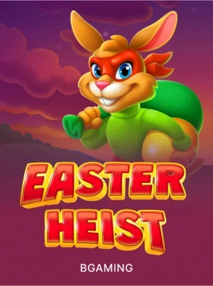 Easter Heist